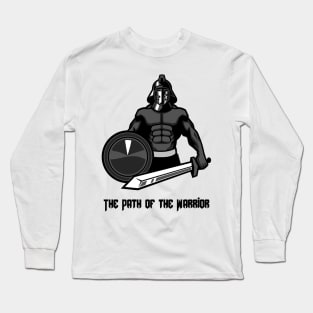 The Path of the Warrior Long Sleeve T-Shirt